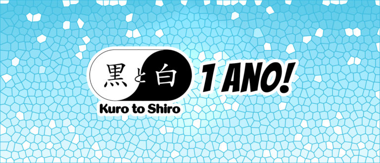 1 ano de Kuro to Shiro!